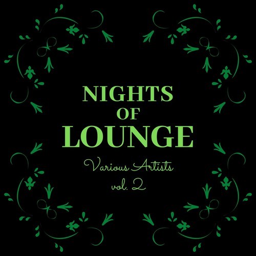 Nights of Lounge, Vol. 2