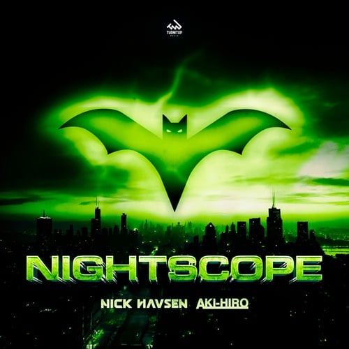 Nick Havsen, AKI-HIRO-NightScope