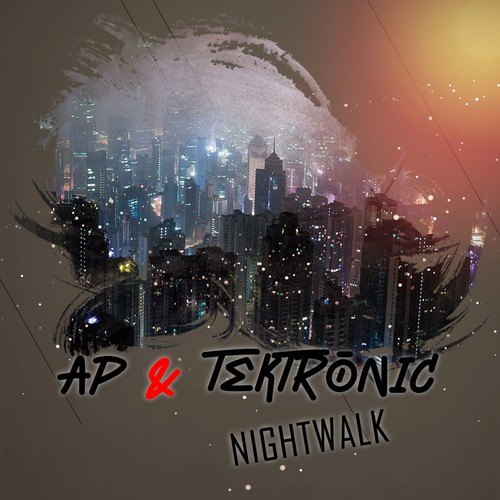 AP&TEKTRONIC-Nightwalk