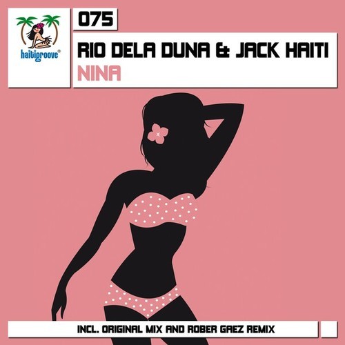 Rio Dela Duna & Jack Haiti-Nina