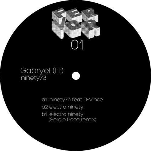 Gabryel(IT), D-Vince, Sergio Pace-Ninety 73