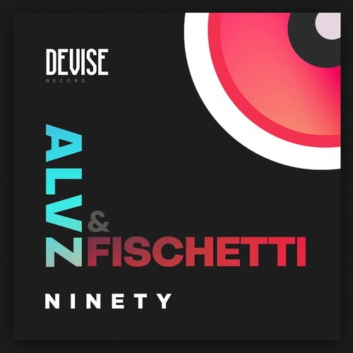 Alvz, Fischetti-Ninety