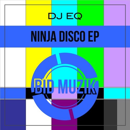 DJ EQ-Ninja Disco EP