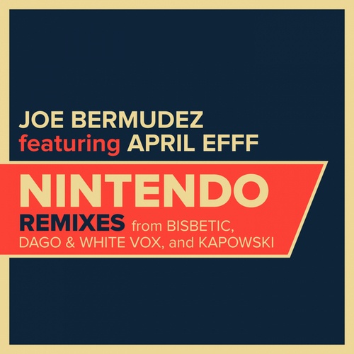 Joe Bermudez, April Efff, Bisbetic, Dago, White Vox, KaPowSki-Nintendo