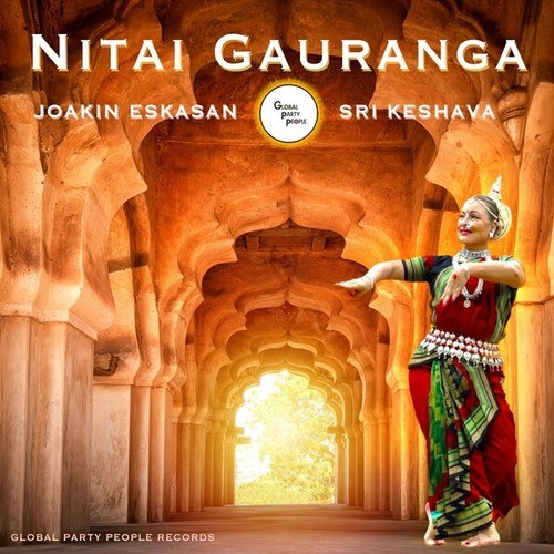 Global Party People, Sri Keshava, Joakin Eskasan-Nitai Gauranga (Original Mix)