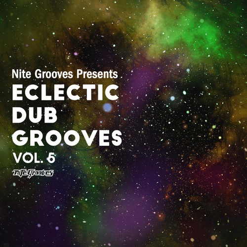 Various Artists-Nite Grooves Presents Eclectic Dub Grooves, Vol. 5