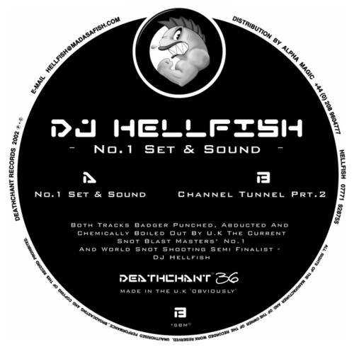 DJ Hellfish-No. 1 Set & Sound