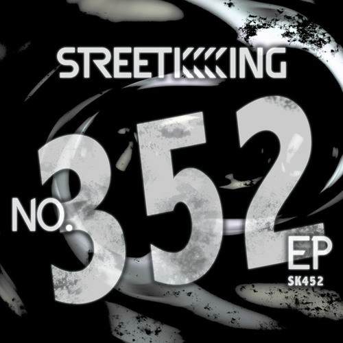 Stereoteric, JSG, Absolut Groovers, Sllash & Doppe, Hassio (COL), Rhaxa-No. 352 EP