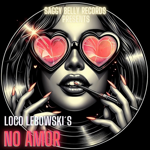 Loco Lebowski-No Amor