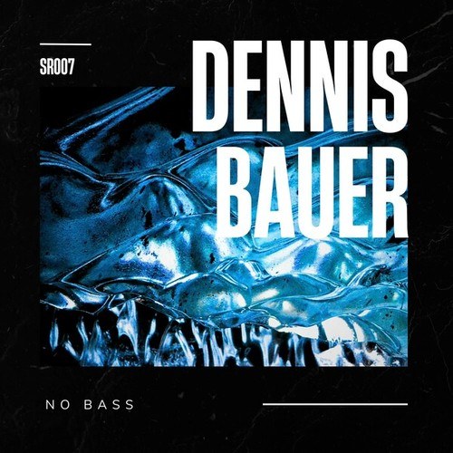 Dennis Bauer-No Bass