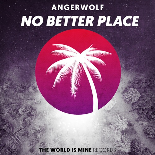 AngerWolf-No Better Place