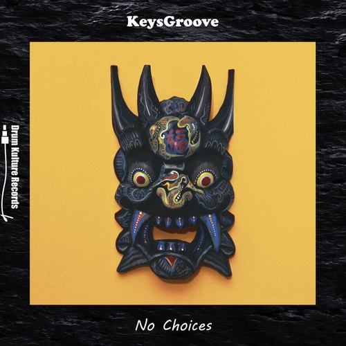 KeysGroove-No Choices