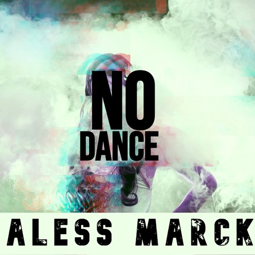 Aless Marck-No Dance