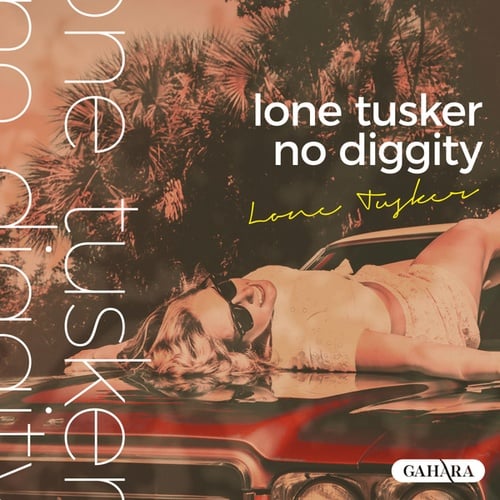 Lone Tusker-No Diggity