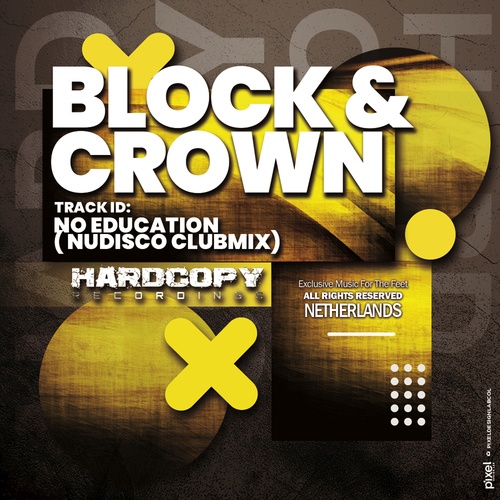 Block & Crown-No Education (Nudisco Club Mix)