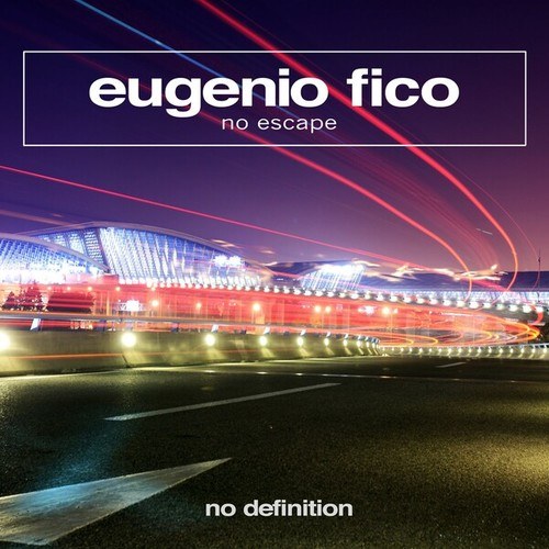 Eugenio Fico-No Escape