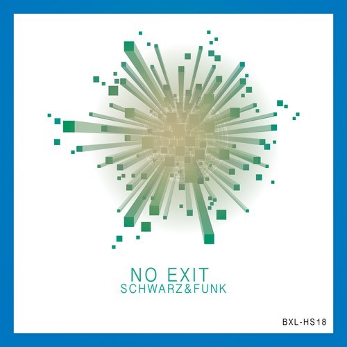 Schwarz & Funk-No Exit