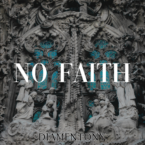 DiamenTony-No Faith