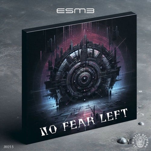 ESM3-No Fear Left