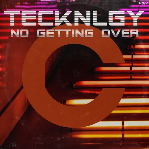 TECKNLGY-No Getting Over