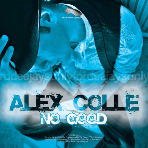 Alex Colle-No Good