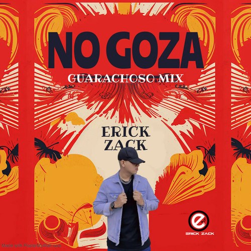ERICK ZACK-NO GOZA