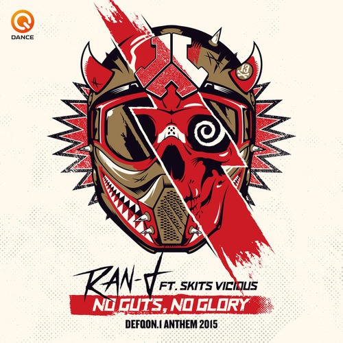 Ran-D, Skits Vicious-No Guts No Glory (Defqon.1 Anthem 2015)