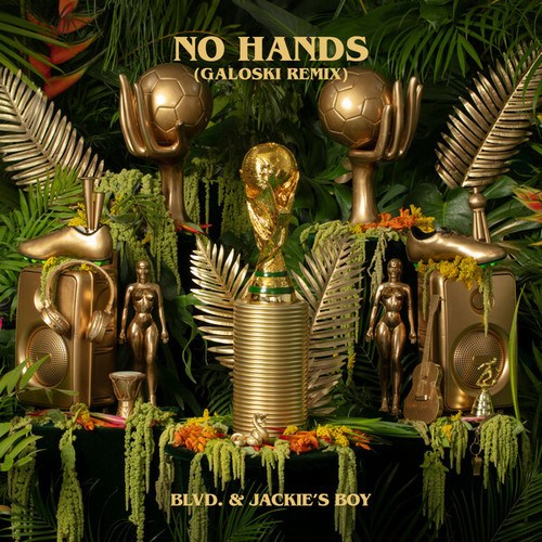 BLVD., Jackie's Boy, Galoski-No Hands
