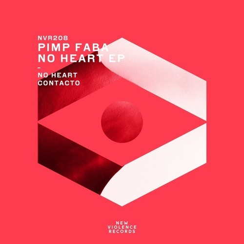 Pimp Faba-No Heart EP