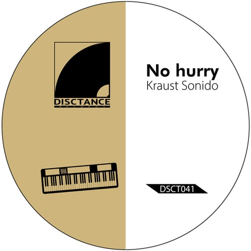 Kraust Sonido-No Hurry