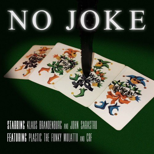 Klaus Brandenburg, John Sarastro, CRF, Plastic The Funky Mulatto-No Joke