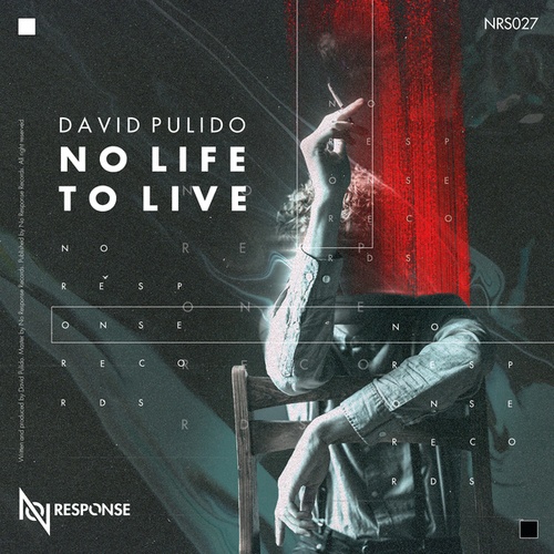 David Pulido-No Life to Live
