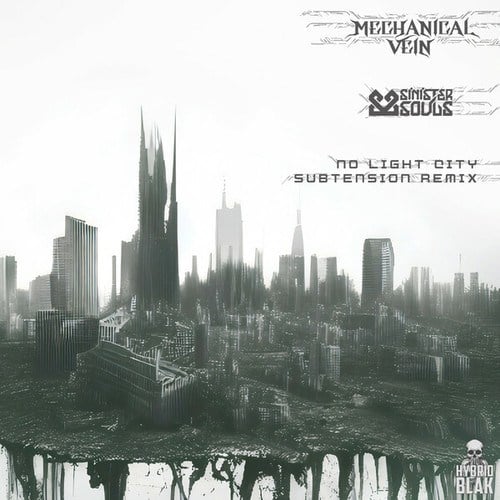 Mechanical Vein, Sinister Souls, Subtension-No Light City
