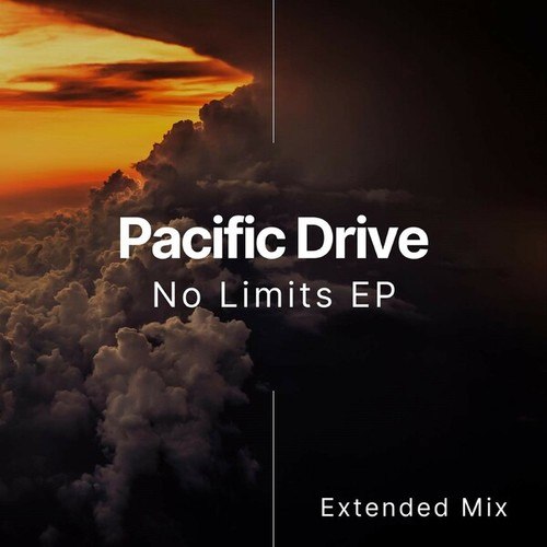 Pacific Drive-No Limits EP (Extended Mix)