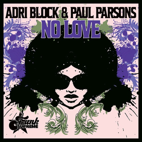Adri Block, Paul Parsons-No Love