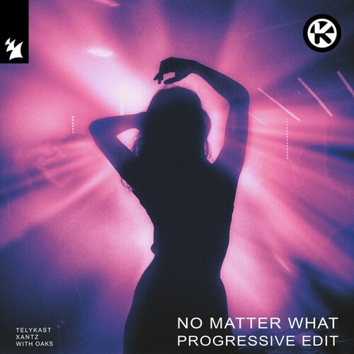 No Matter What (Progressive Edit)