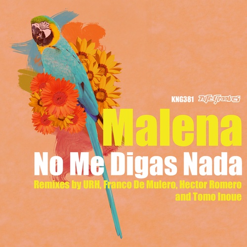Malena, Franco De Mulero, Hector Romero, Tomo Inoue, Urh, B-Liv-No Me Digas Nada