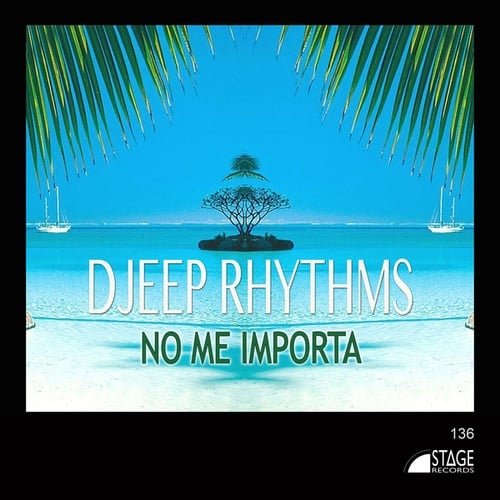 Djeep Rhythms-No Me Importa