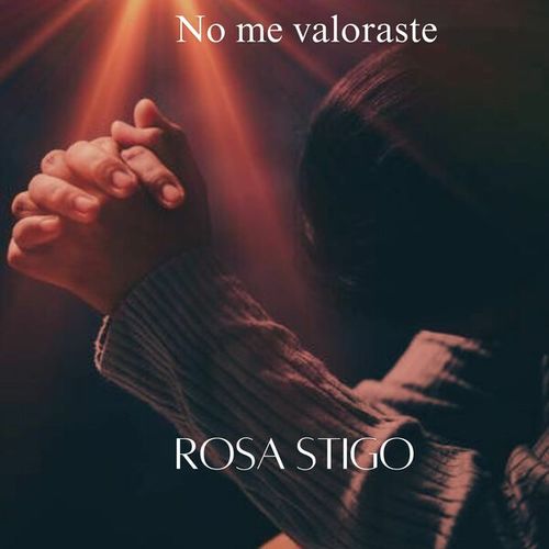 No Me Valoraste