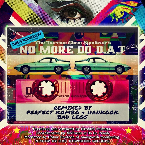 The Darrow Chem Syndicate, Perfect Kombo, Hankook, Bad Legs-No More Do D.A.T