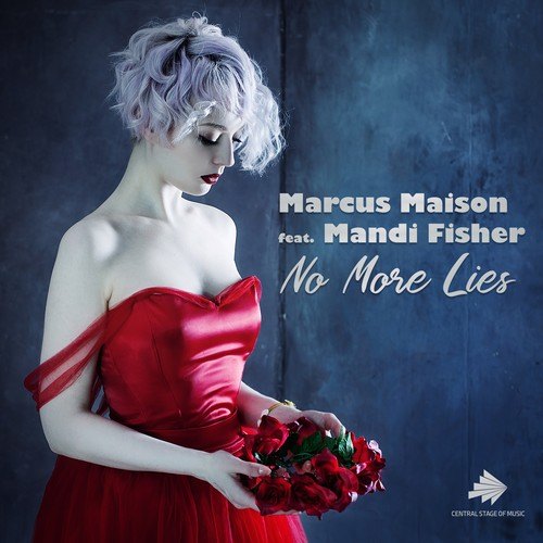 Marcus Maison, Mandi Fisher, Maison & Dragen, Liam Keegan-No More Lies