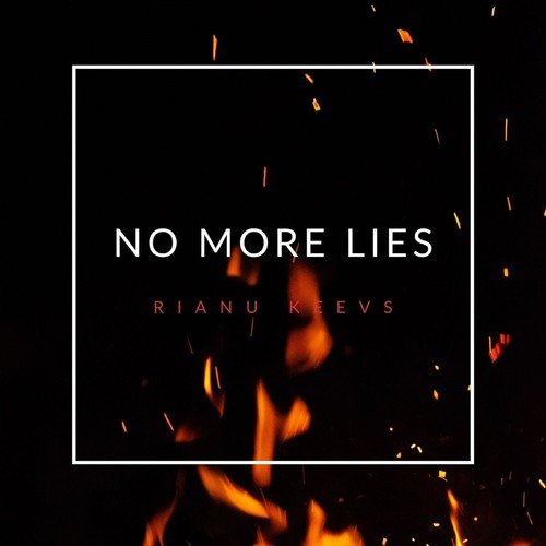Rianu Keevs-No More Lies