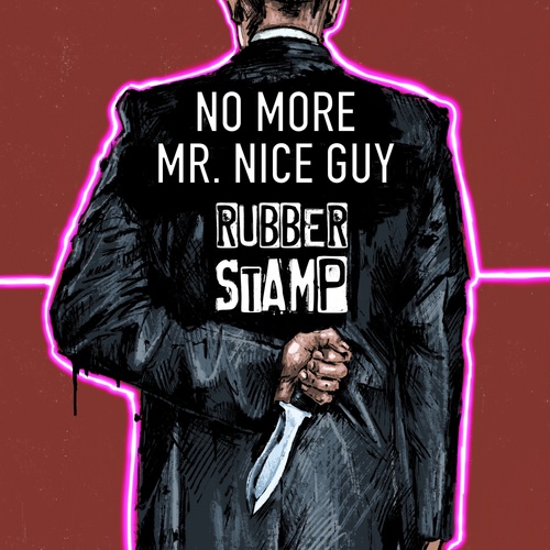 INERT, Ame, RubberStamp, Gotchy, Neon Radiation-No More Mr. Nice Guy (feat. neon radiation)