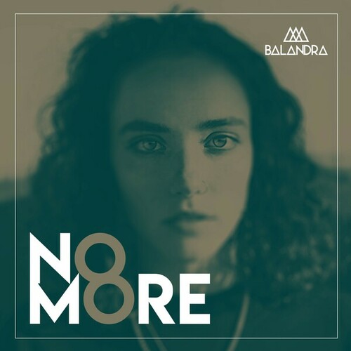 BALANDRA-No More (Original Mix)