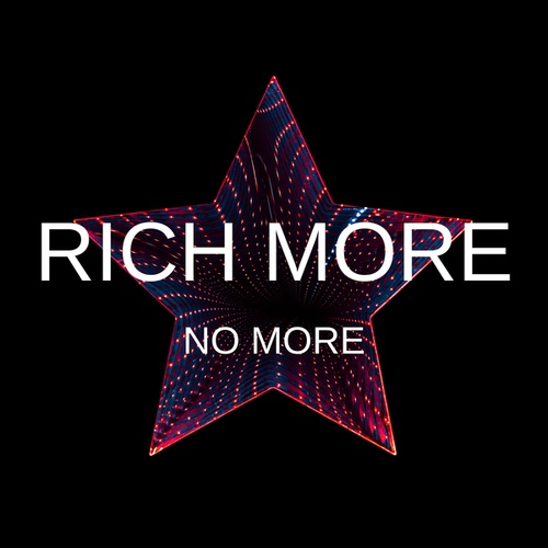RICH MORE-No More