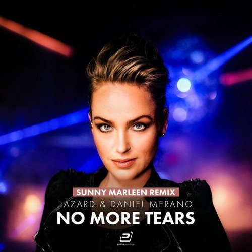 Lazard, Daniel Merano, Sunny Marleen-No More Tears (Sunny Marleen Remix)