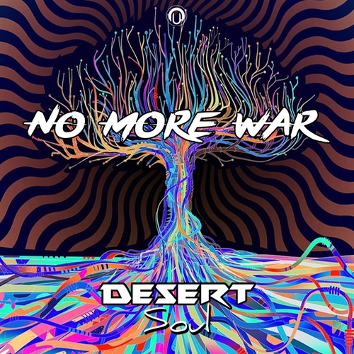 Desert Soul-No More War