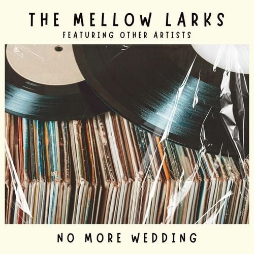 No More Wedding: The Mellow Lurks featuring Guest Artists