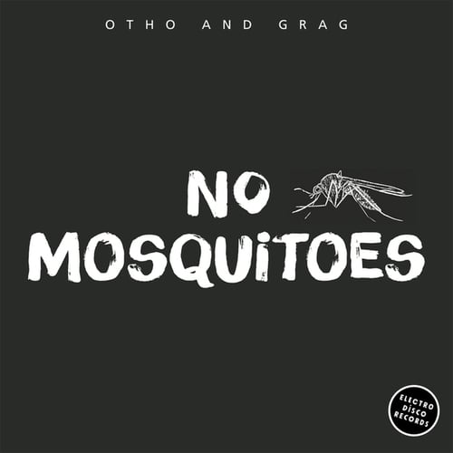 Otho And Grag-No Mosquitoes