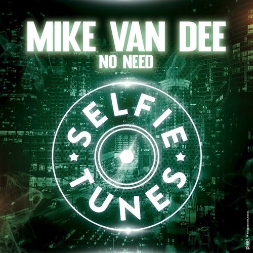 Mike Van Dee-No Need